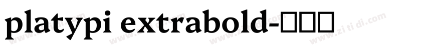 platypi extrabold字体转换